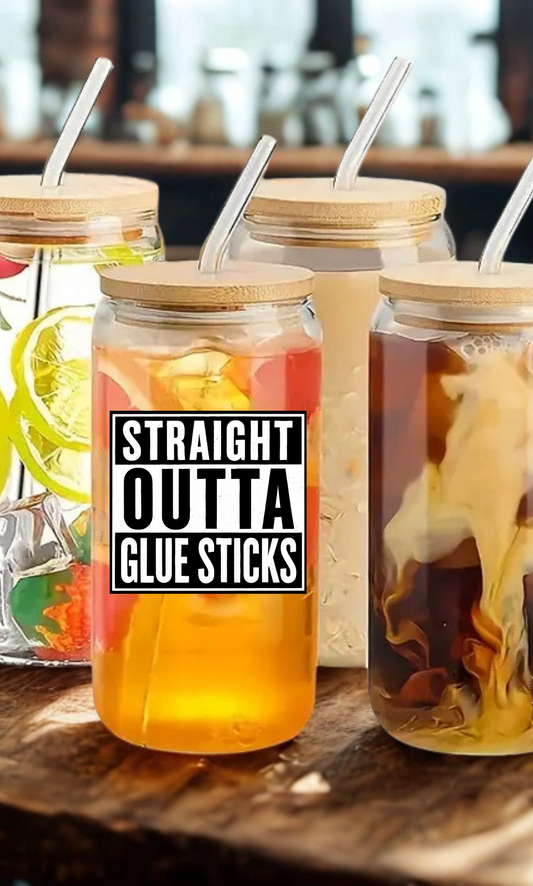 Straight Outta Glue Sticks Teacher Drinkware