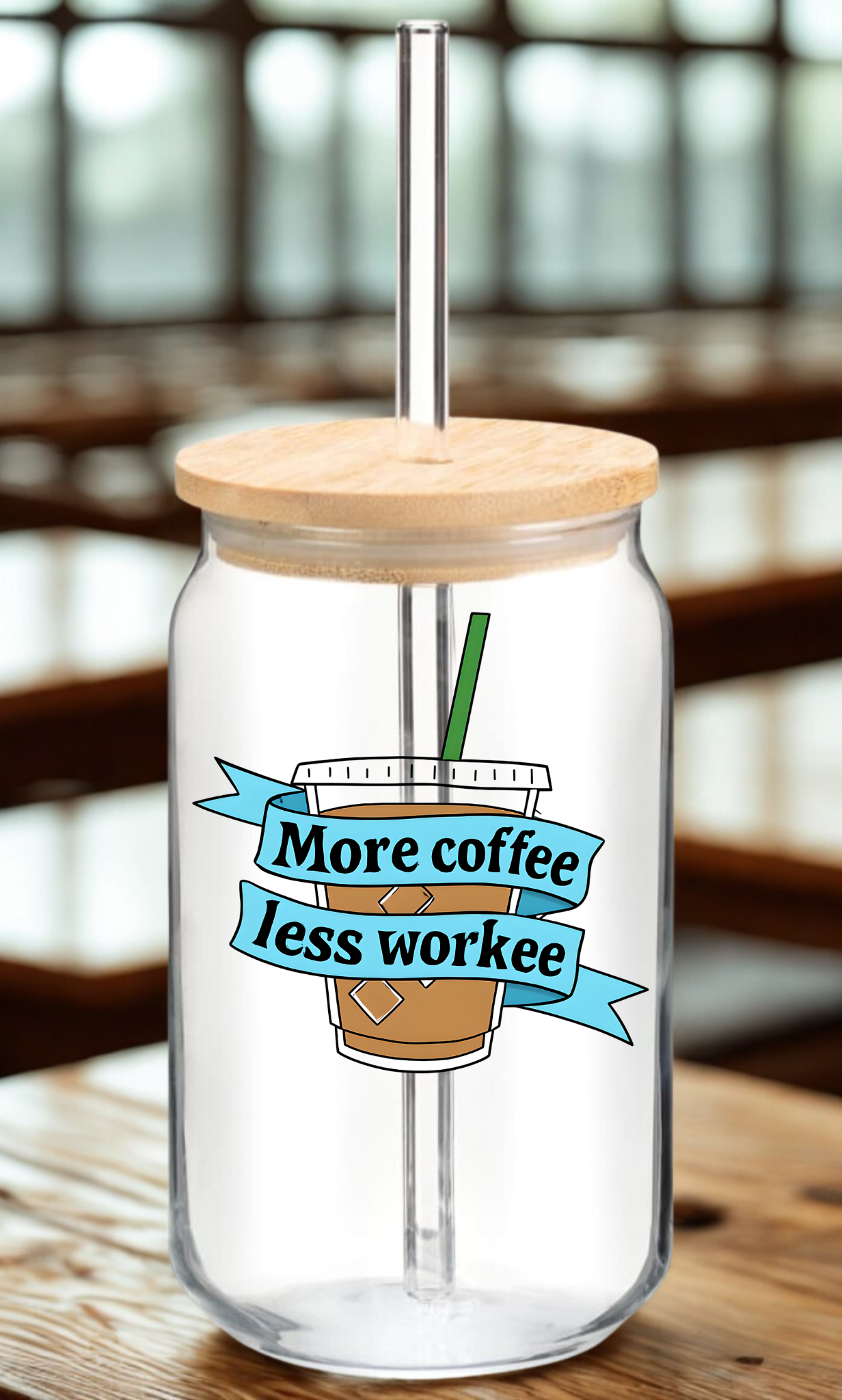 More Coffee, Less Workee Drinkware