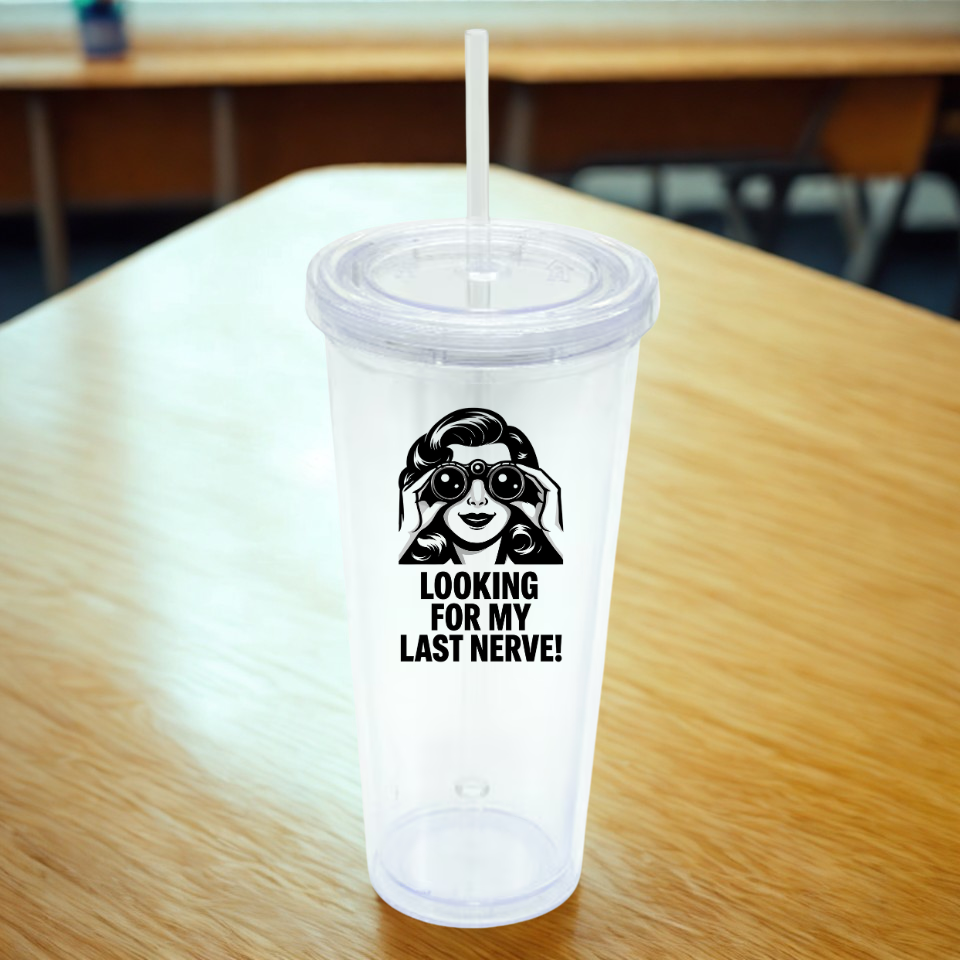 My last Nerve Teacher Drinkware