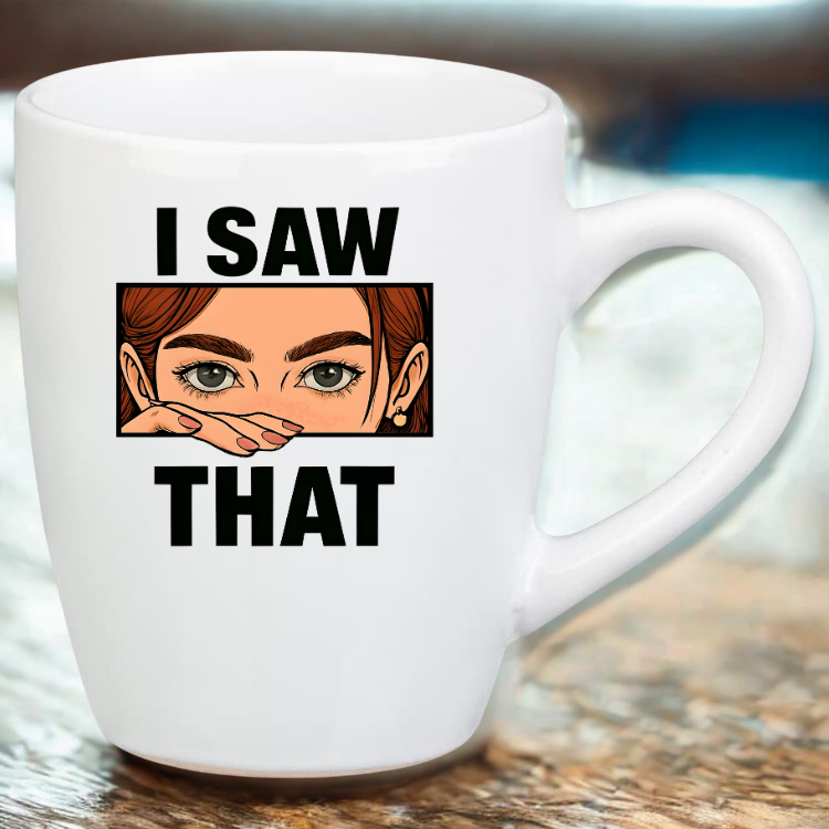 I Saw That Teacher Drinkware