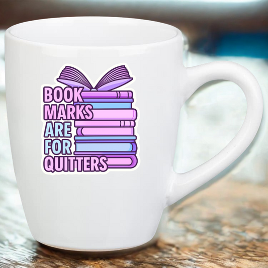 Bookmarks are for Quitters Drinkware
