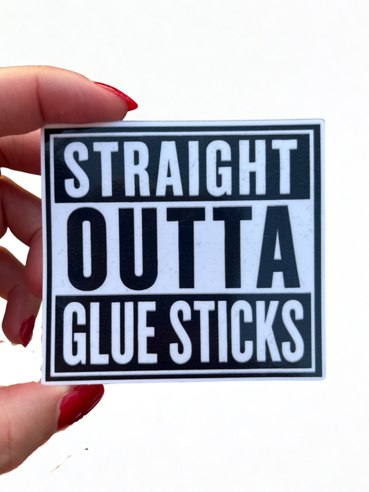 Straight Outta Gluesticks Laptop/Notebook Sticker